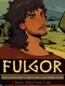 Fulgor: I Hate, Therefore I Am
