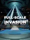 Full-Scale Invasion