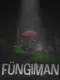 Fungiman