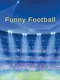 Funny Football