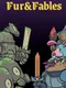Fur and Fables