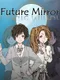 Future Mirror