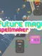 FutureMage: Spellmaker