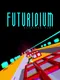 Futuridium EP