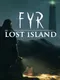 FYR: The Lost Island