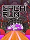 Gachi Run: Running of the Slaves