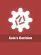 Gaia's Decision