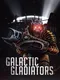 Galactic Gladiators