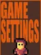 Game Settings