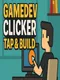 GameDev Clicker: Tap & Build