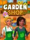 Garden Shop: Rush Hour!