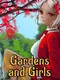 Gardens and Girls