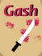 Gash