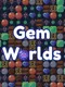 Gem Worlds