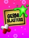Germ Blasters