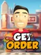 Get Order!