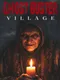 Ghost Buster:Village