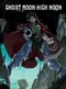 Ghost Moon High Noon