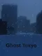 Ghost Tokyo