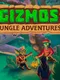 Gizmos: Jungle Adventures