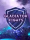 Gladiator Fights