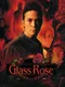 Glass Rose