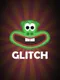 Glitch