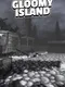 Gloomy Island