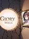 Glory Wall!