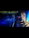 Glory Warrior: Lord of Darkness