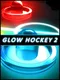 Glow Hockey 2