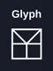 Glyph