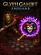 Glyph Gambit: Endgame