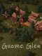 Gnome Glen