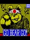 Go Bear Go!