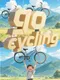 Go Cycling