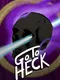Go to Heck