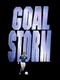 Goal Storm