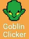 Goblin Clicker
