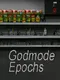 Godmode Epochs