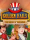 Golden Rails: The Heart of the State - Collector's Edition