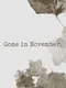 Gone In November