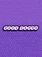 Good Doggo