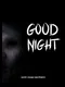 GoodNight