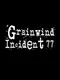 Grainwind Incident 77