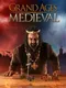 Grand Ages: Medieval