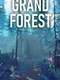 Grand Forest