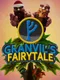 Granvil's Fairytale