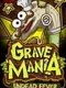 Grave Mania: Undead Fever