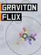 Graviton Flux